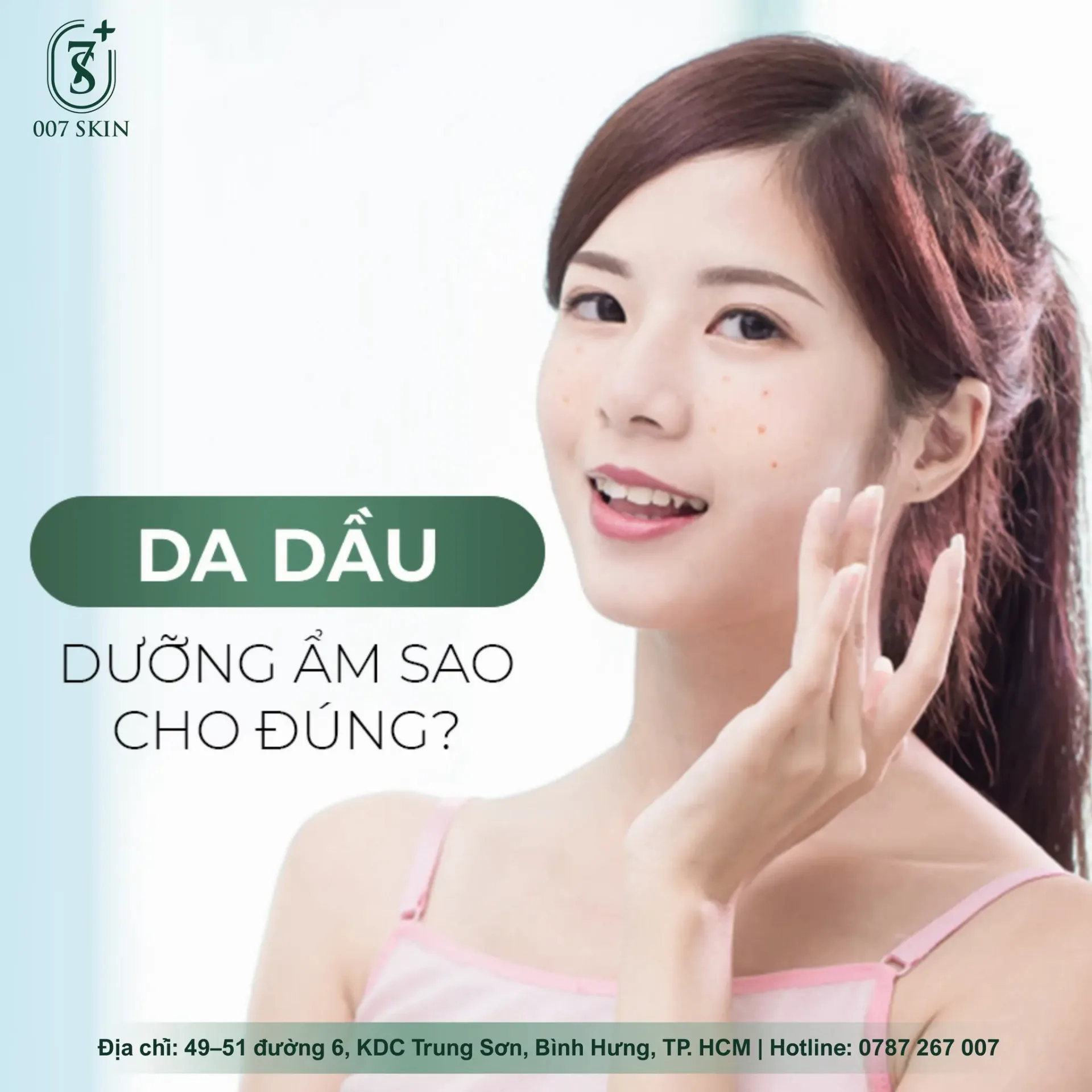 DA DẦU DỄ NỔI MỤN CÓ CẦN DƯỠNG ẨM?