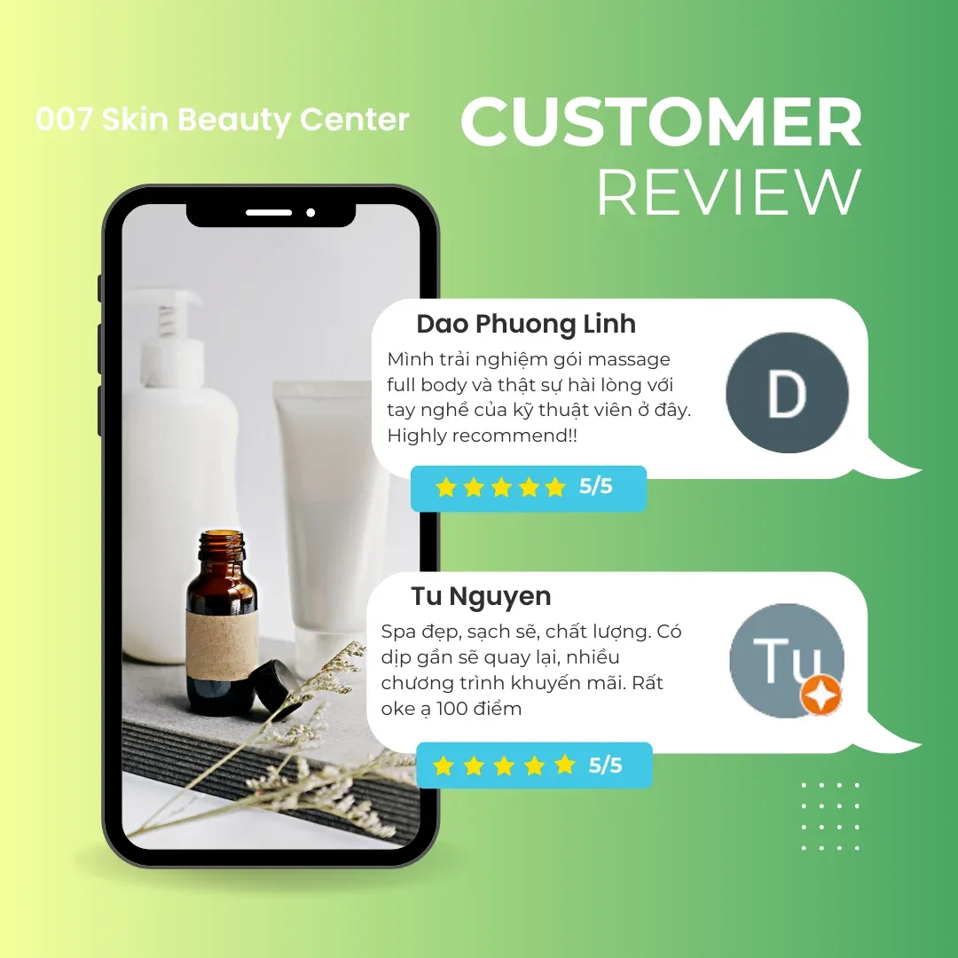 Review Chân Thực Từ Khách Hàng Về 007 Skin Spa: Trải Nghiệm Thực Tế