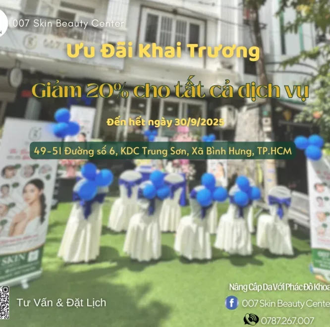 THÔNG BÁO KHAI TRƯƠNG ĐỊA ĐIỂM MỚI – 007 SKIN BEAUTY