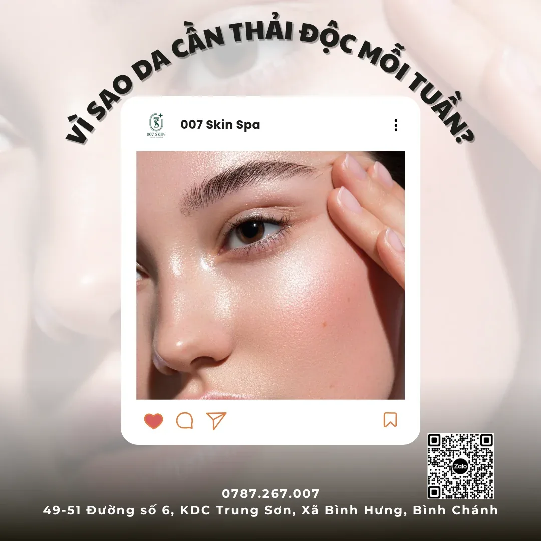 VÌ SAO BẠN CẦN THẢI ĐỘC DA MỖI TUẦN? CHUYÊN GIA GIẢI ĐÁP!